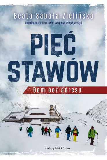 Pi�� staw�w. Dom bez adresu - Beata Saba�a-Zieli�ska