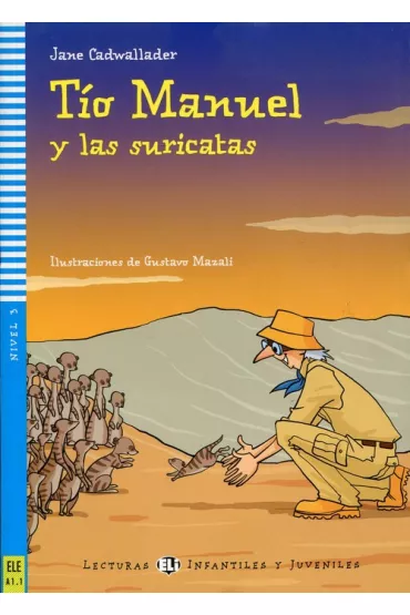 LH Tio Manuel y las suricatas Ksi��ka + Audio online A1.1 - Jane Cadwallader