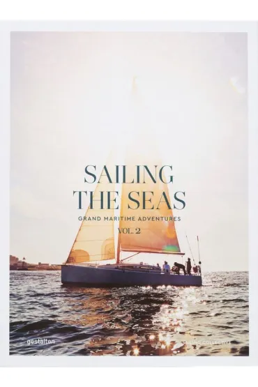 Sailing the Seas Vol. 2. Grand Maritime Adventures wer. angielska - Dayyan Armstrong