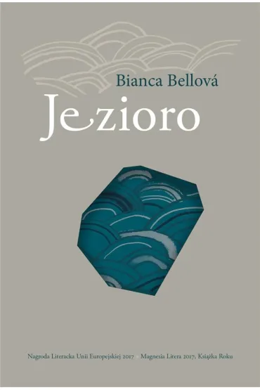 Jezioro - Bianca Bellov
