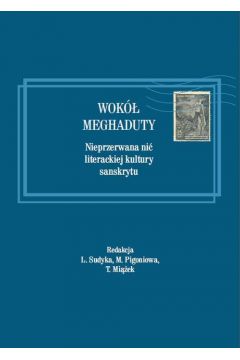 eBook Wok Meghaduty. Nieprzerwana ni literackiej kultury sanskrytu pdf