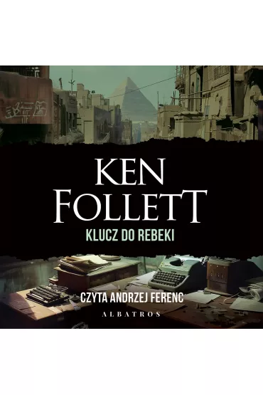 Audiobook Klucz do Rebeki mp3 - Ken Follett