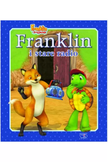 Franklin i stare radio - Paulette Bourgeois