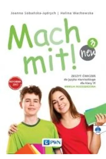 Mach mit! 3 neu. Zeszyt �wicze� do j�zyka niemieckiego dla klasy 6 szko�y podstawowej - Halina Wachowska, Joanna Soba�ska-J�drych