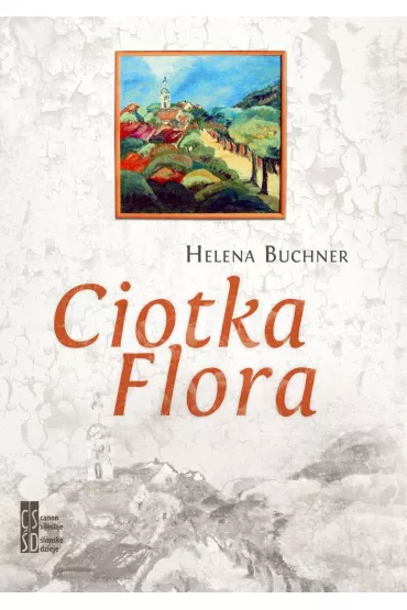 Ciotka Flora - Helena Buchner