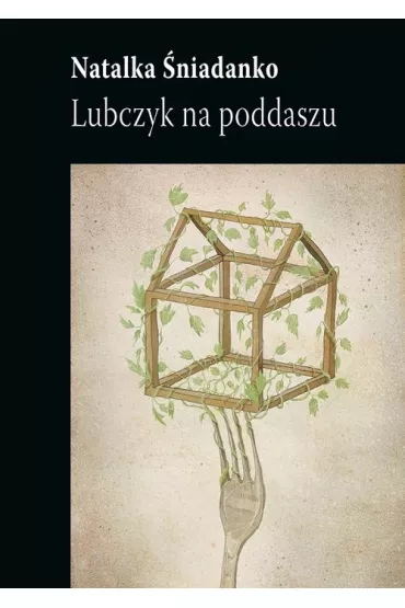 Lubczyk na poddaszu - �niadanko Natalka