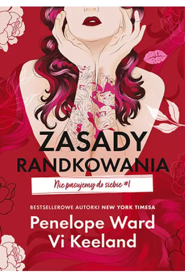 Zasady randkowania. Nie pasujemy do siebie. Tom 1 - Vi Keeland, Penelope Ward