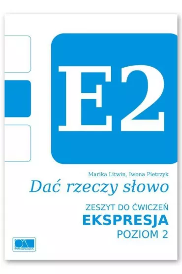 Da� rzeczy s�owo. Ekspresja - poziom 2. - Iwona Pietrzyk, Marika Litwin