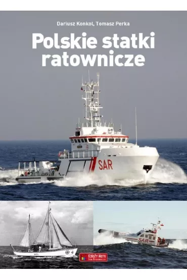Polskie statki ratownicze - Dariusz Konkol, Tomasz Perka
