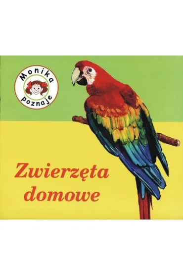 Monika poznaje Zwierz�ta domowe