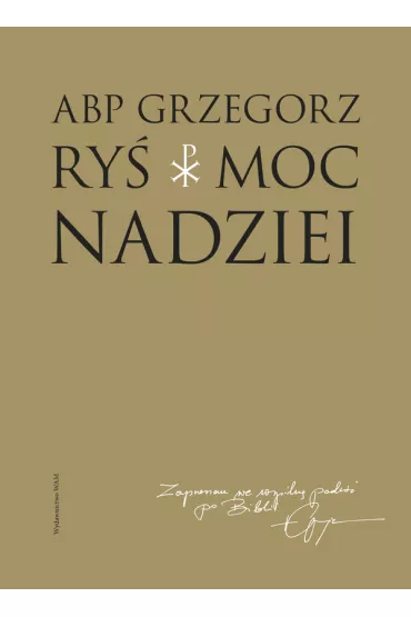 Moc nadziei - Grzegorz Ry�
