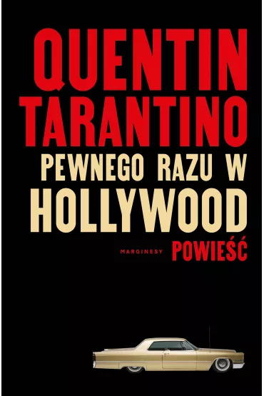 Pewnego razu w Hollywood - Quentin Tarantino