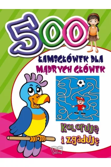 Koloruj� i zgaduj� 500 �amig��wek dla m�drych g��wek
