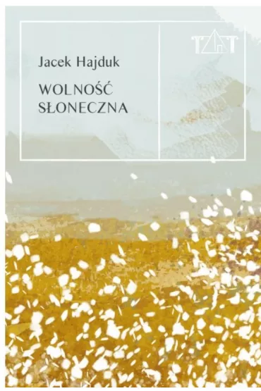 Wolno�� s�oneczna - Jacek Hajduk