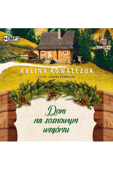 Audiobook Dom na sosnowym wzg�rzu CD - Halina Kowalczuk