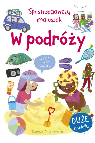 Spostrzegawczy maluszek. W podr�y - Amy Johnson