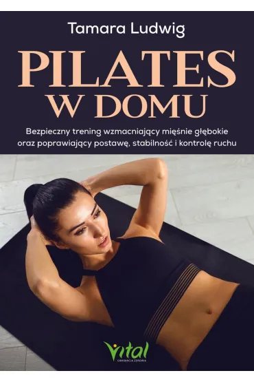 Pilates w domu - Tamara Ludwig