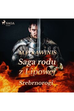 Audiobook Saga rodu z Lipowej 26: Srebrnorogi mp3