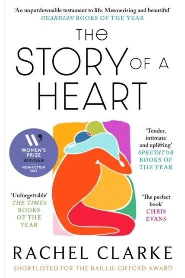 The Story of a Heart wer. angielska - Rachel Clarke