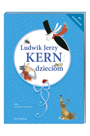 Audiobook Ludwik Jerzy Kern dzieciom CD - Ludwik Jerzy Kern