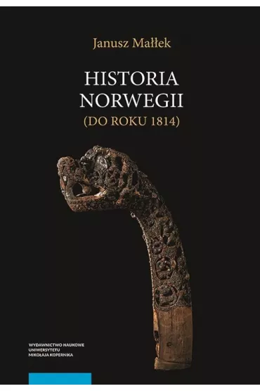 Historia Norwegii - Janusz Ma��ek