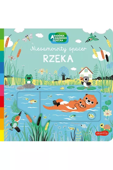 Rzeka. Akademia mdrego dziecka. Niesamowity spacer