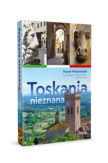 Toskania nieznana - Pawe� Wi�niewski