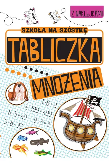 Szko�a na sz�stk�. Tabliczka mno�enia