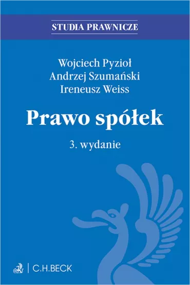eBook Prawo sp�ek. Wydanie 3 pdf - Andrzej Szuma�ski, Ireneusz Weiss, Wojciech Pyzio�