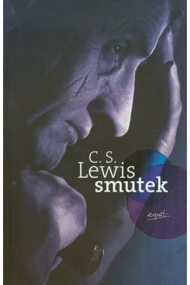 Smutek - Clive Staples Lewis