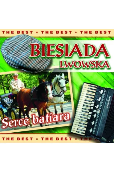 The best. Biesiada lwowska CD - Jan Szoturma, Jerzy Dziedzic, Jerzy Tyburski, Ryszard Kaczmarski, Stanis�aw Dziewo�ski, Zofia Miller