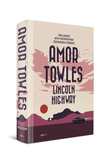 Lincoln Highway - Amor Towles