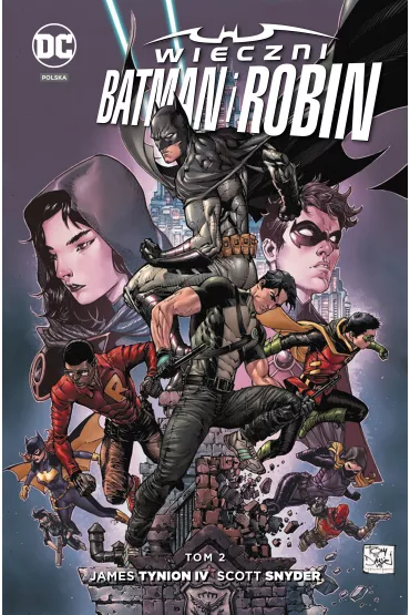 Nowe DC Comiks Wieczni Batman i Robin. Tom 2