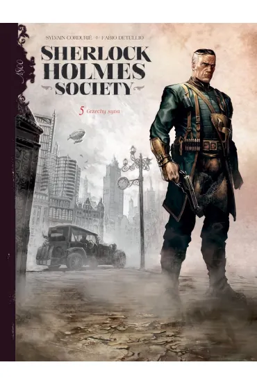 Grzechy syna. Sherlock Holmes Society. Tom 5 - Sylvain Cordurie, Fabio Passaro
