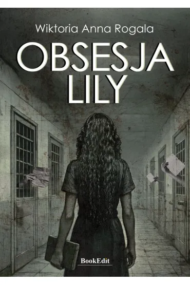 Obsesja Lily - Wiktoria Anna  Rogala