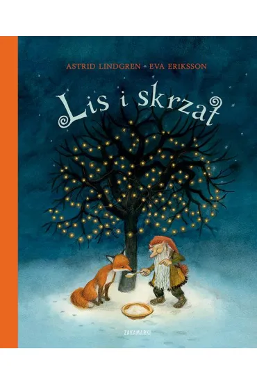 Lis i skrzat - Eva Eriksson, Astrid Lindgren