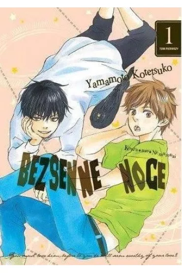 Bezsenne noce. Tom 1 - Yamamoto Kotetsuko