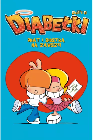 Brat i siostra na zawsze! Diabe�ki. Tom 4 - Olivier  Dutto