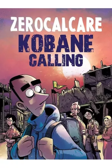 Kobane Calling - Zerocalcare