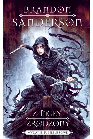 eBook Z mg�y zrodzony. Tom 1. Wydanie jubileuszowe mobi epub - Brandon Sanderson
