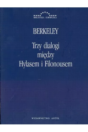 Trzy dialogi mi�dzy Hylasem i Filonousem - George Berkeley