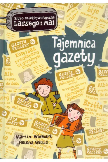 Tajemnica gazety. Biuro Detektywistyczne Lassego i Mai. Tom 8 - Martin Widmark, Helena Willis