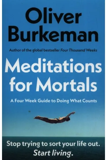 Meditations for Mortals wer. angielska - Oliver Burkeman
