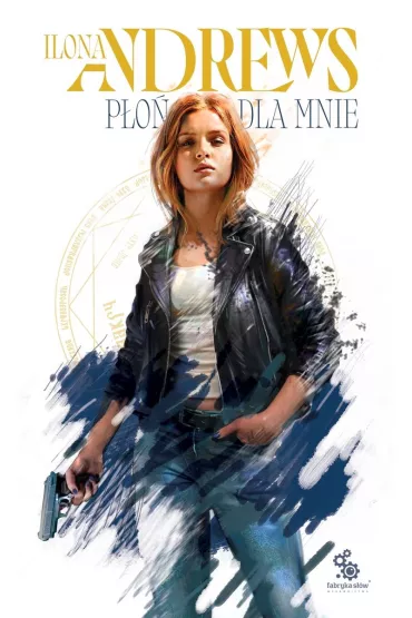 P�o� dla mnie. Ukryte Dziedzictwo. Tom 1 - Ilona Andrews
