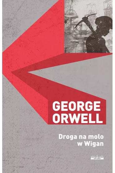 Droga na molo w Wigan - George Orwell