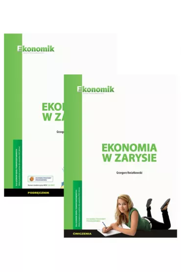 Ekonomia w zarysie. Podr�cznik i �wiczenia - Grzegorz Kwiatkowski