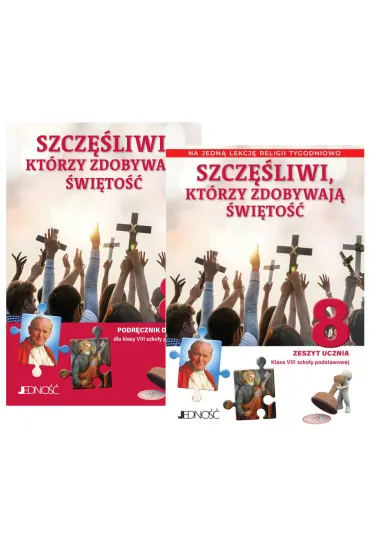 Pakiet Szcz�liwi, kt�rzy zdobywaj� �wi�to�� 8. Podr�cznik i Zeszyt ucznia na 1 lekcj� religii tygodniowo dla klasy 8 szko�y podstawowej - El�bieta Kondrak, Krzysztof Mielnicki, A. S�torek