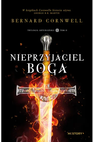 Nieprzyjaciel Boga. Trylogia arturia�ska. Tom 2 - Bernard Cornwell