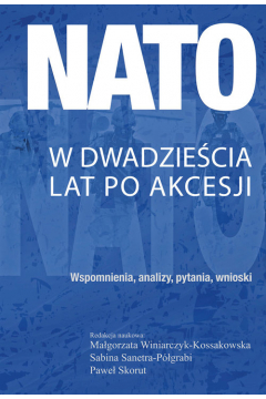 NATO w dwadziecia lat po akcesji
