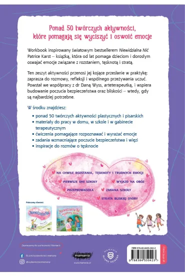 Niewidzialna ni�. Tw�rcze aktywno�ci wspieraj�ce komfort, wyciszenie i wi� - Patrice Karst, Dana  Wyss